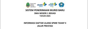 INFORMASI DAFTAR ULANG SPMB TAHAP II 2025 JALUR PRESTASI SMA NEGERI 1 BEKASI